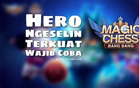 Hero Magic Chess Terkuat